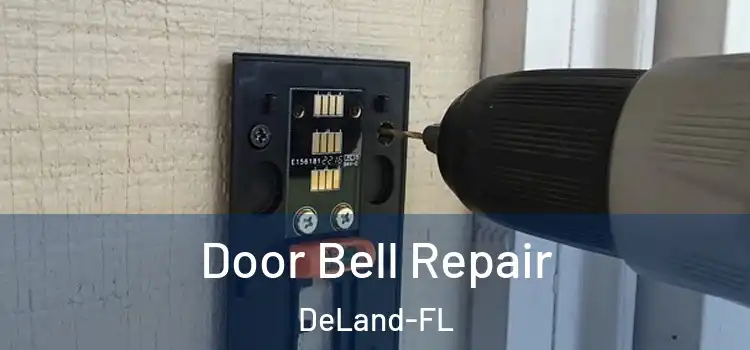  Door Bell Repair DeLand-FL
