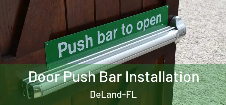  Door Push Bar Installation DeLand-FL