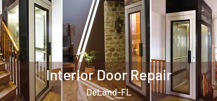 Interior Door Repair DeLand-FL